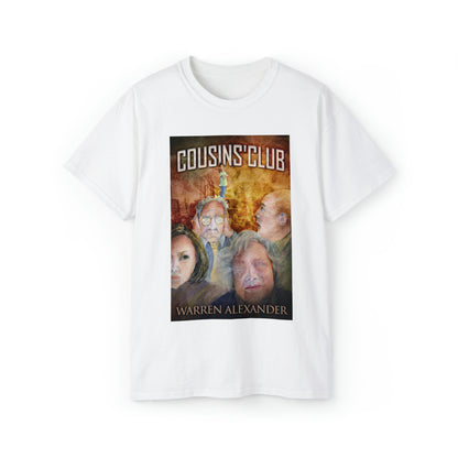 Cousins' Club - Unisex T-Shirt