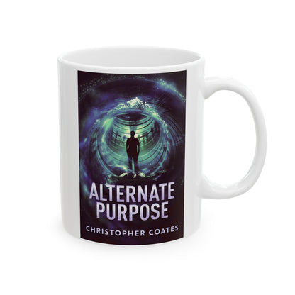 Alternate Purpose - White Coffee Mug