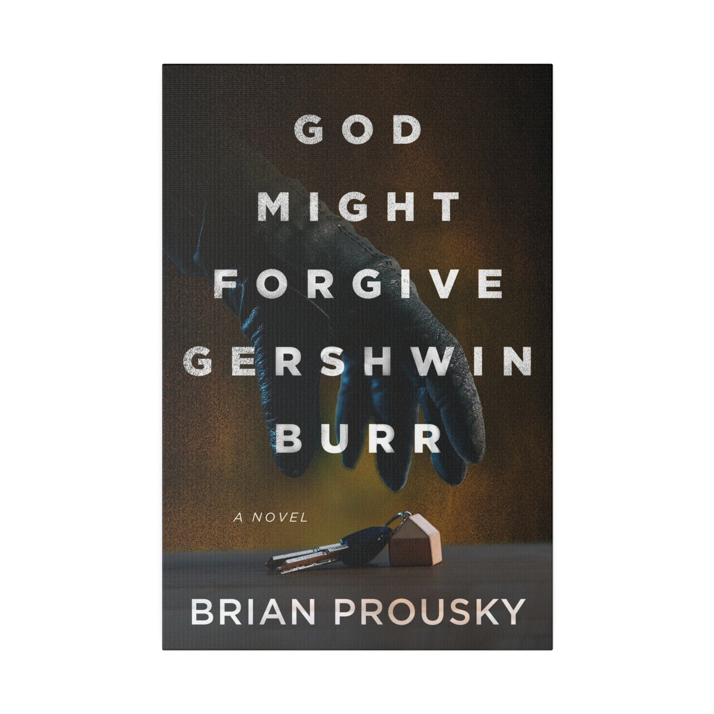 God Might Forgive Gershwin Burr - Canvas