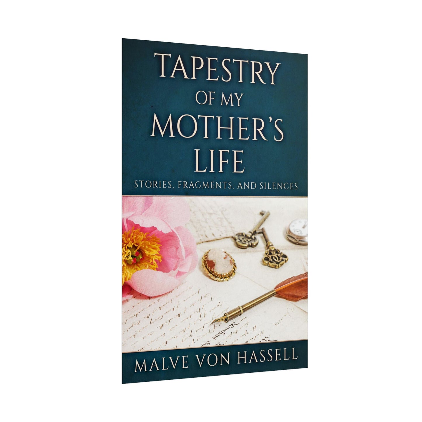 Tapestry Of My Mother’s Life - Poster