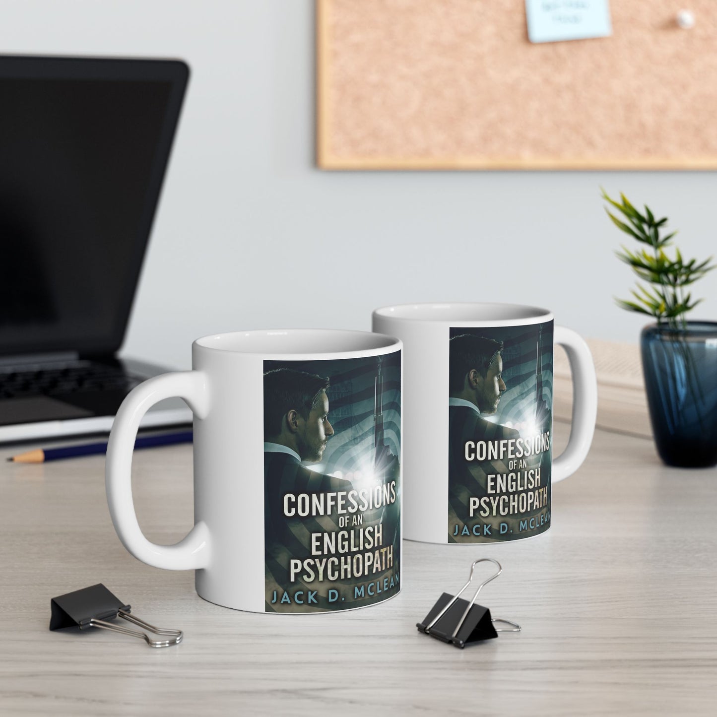 Confessions Of An English Psychopath - White Coffee Mug