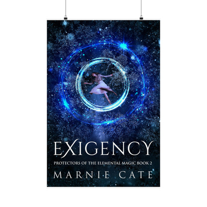 Exigency - Matte Poster