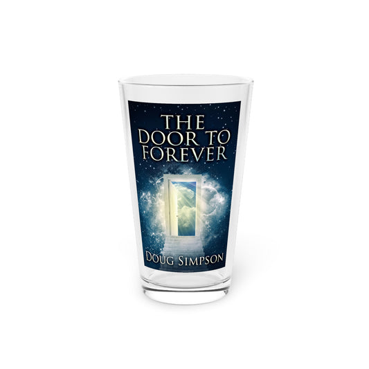 The Door To Forever - Pint Glass