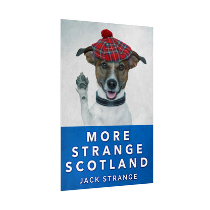 More Strange Scotland - Rolled Poster