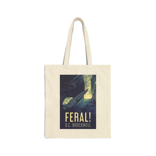 Feral! - Cotton Canvas Tote Bag