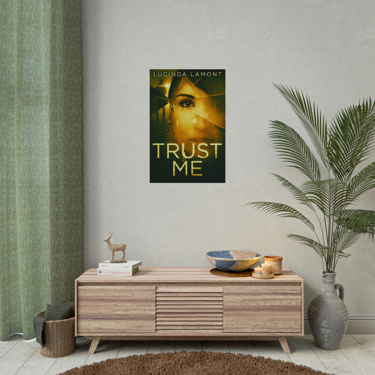 Trust Me - Rolled Poster