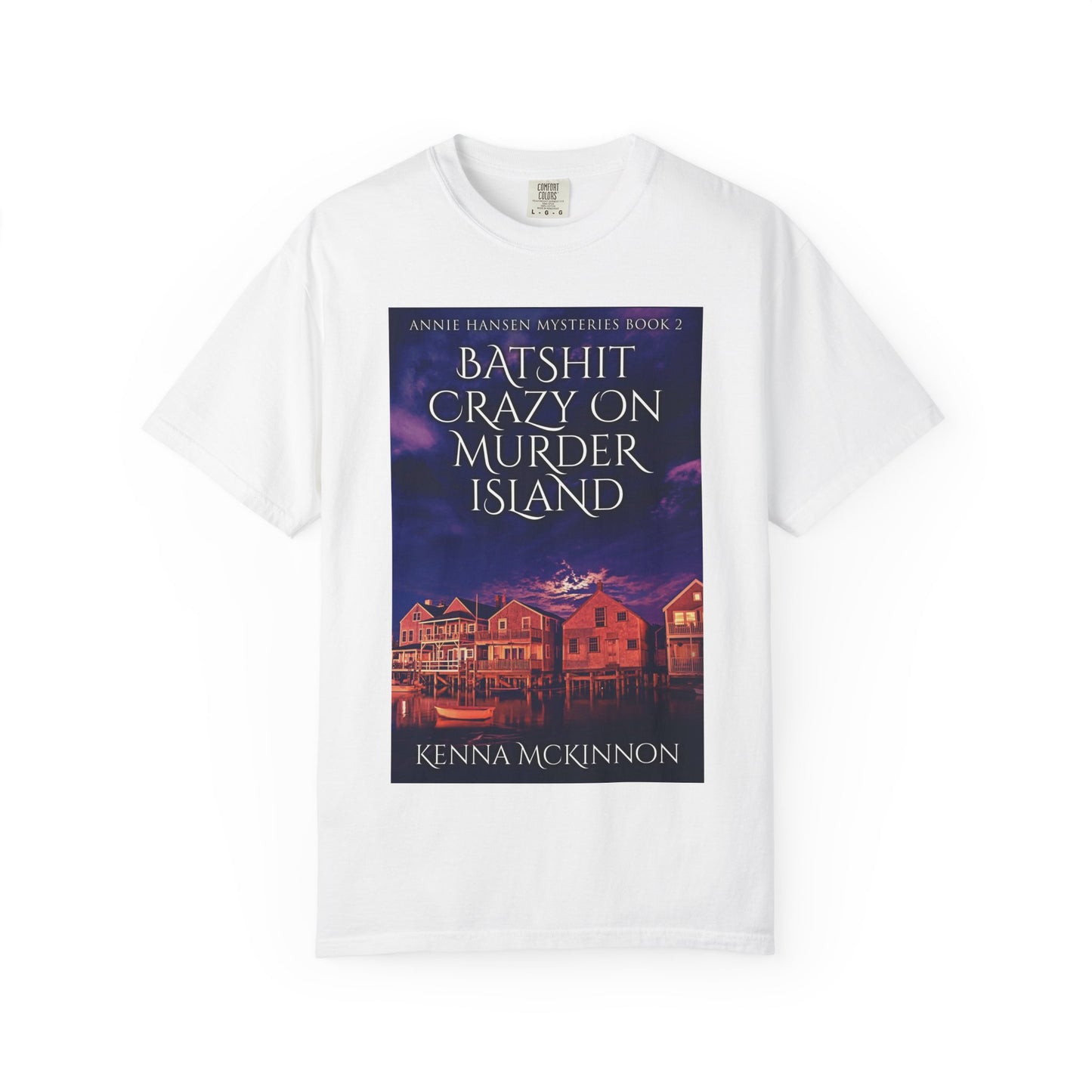 Batshit Crazy On Murder Island - Unisex T-Shirt