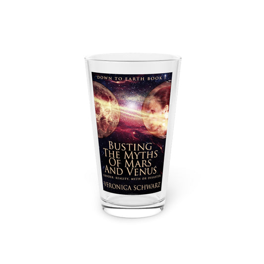 Busting The Myths Of Mars And Venus - Pint Glass