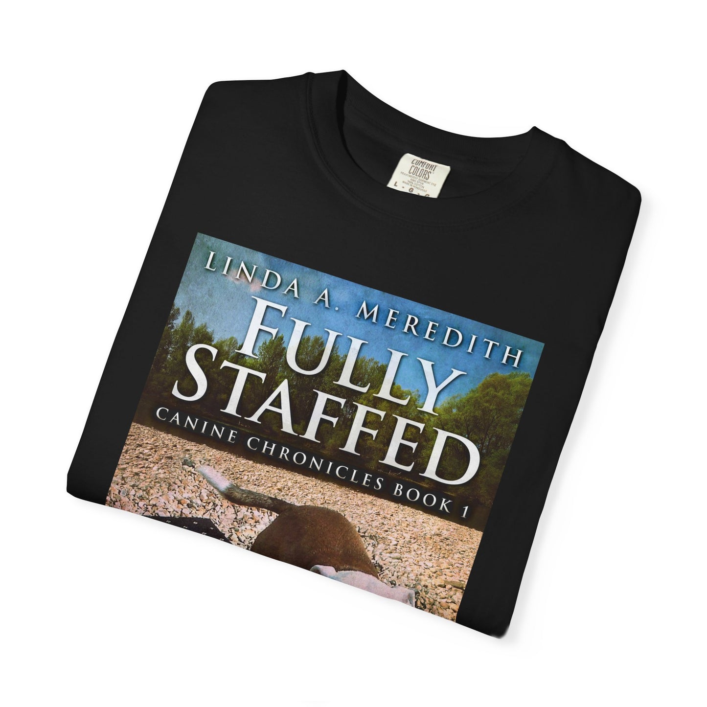 Fully Staffed - Unisex T-Shirt