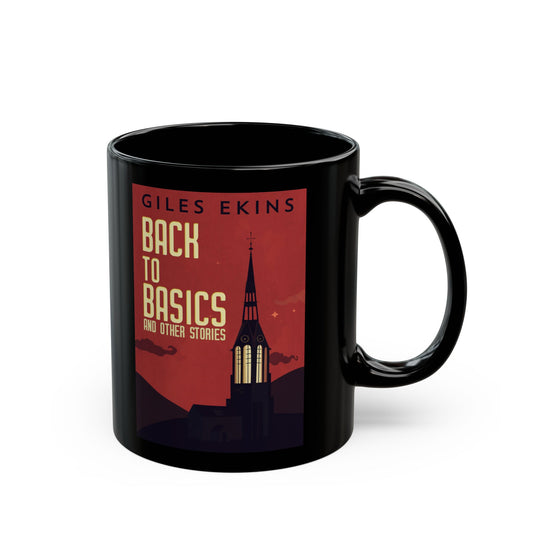 Back To Basics And Other Stories - Black Coffee Mug