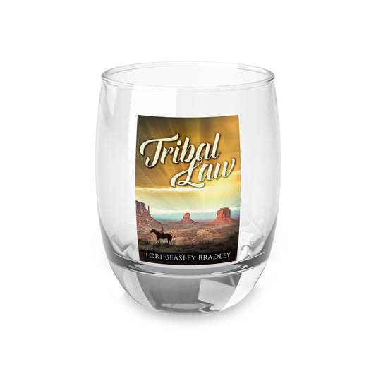 Tribal Law - Whiskey Glass