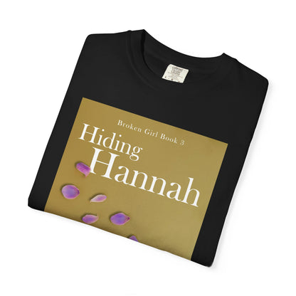 Hiding Hannah - Unisex T-Shirt