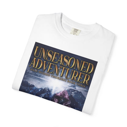Unseasoned Adventurer - Unisex T-Shirt