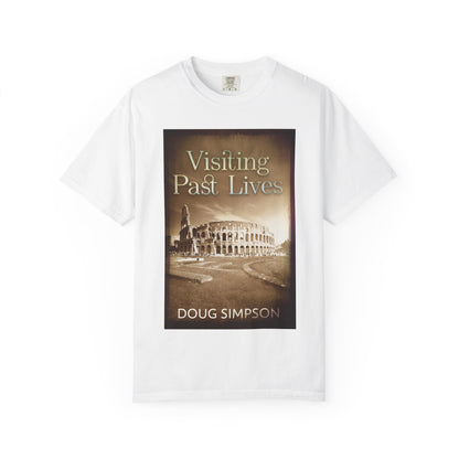 Visiting Past Lives - Unisex T-Shirt
