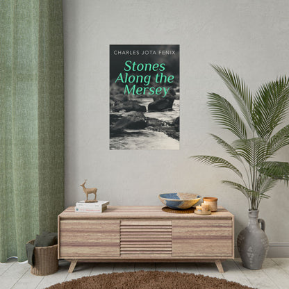 Stones Along the Mersey - Poster