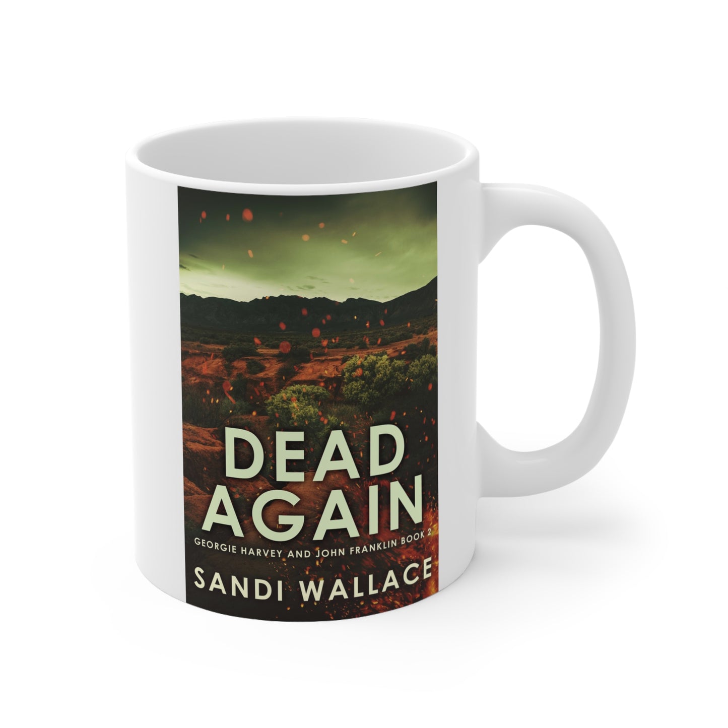 Dead Again - Ceramic Coffee Cup