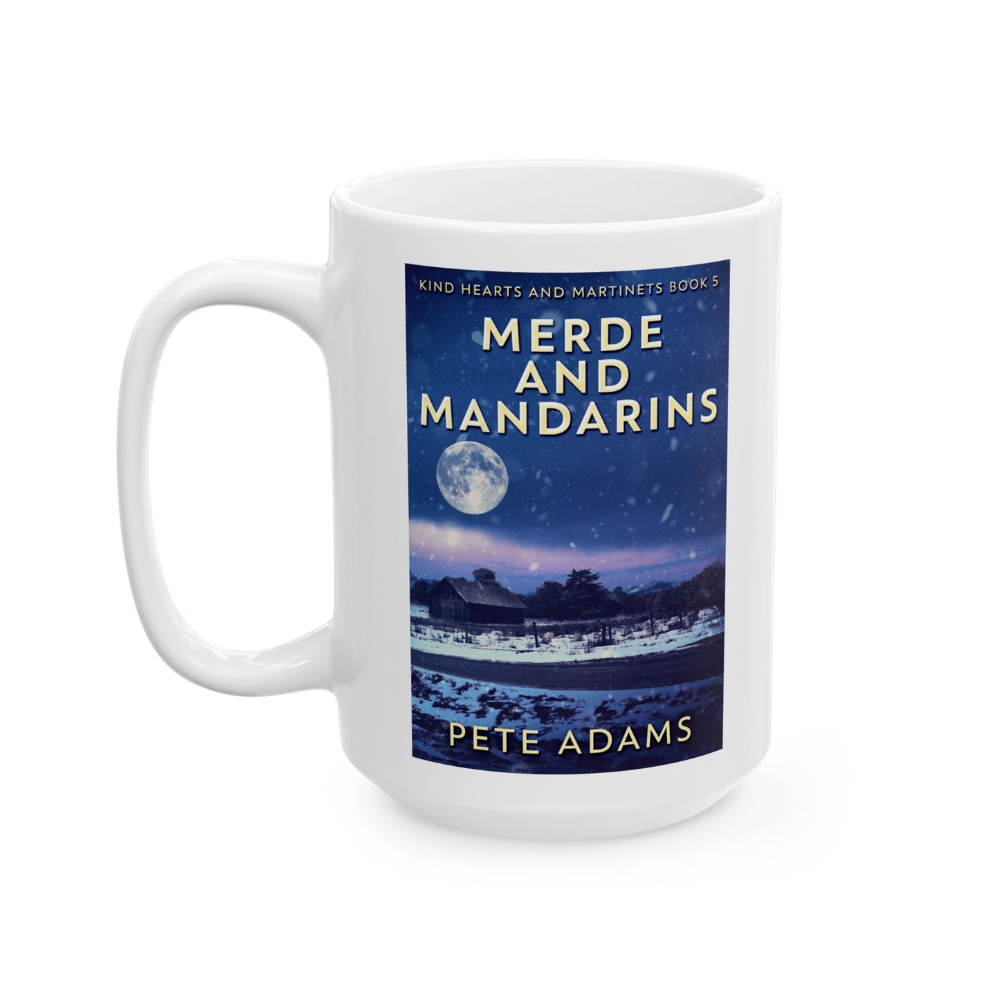 Merde And Mandarins - White Coffee Mug