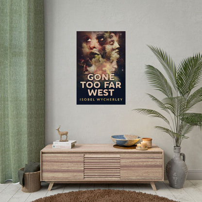 Gone Too Far West - Poster