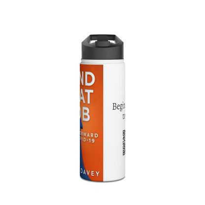 Land That Job - Moving Forward After Covid-19 - Stainless Steel Water Bottle