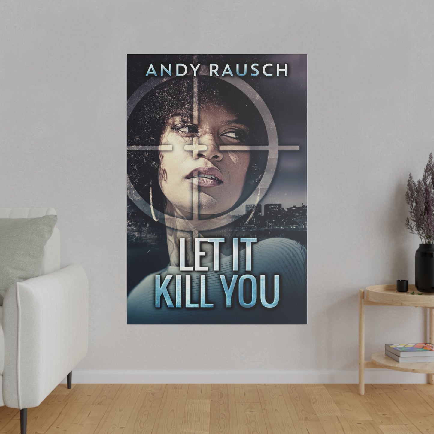 Let It Kill You - Canvas
