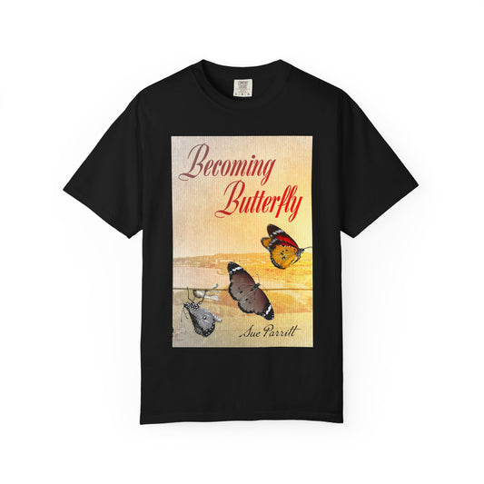 Becoming Butterfly - Unisex T-Shirt