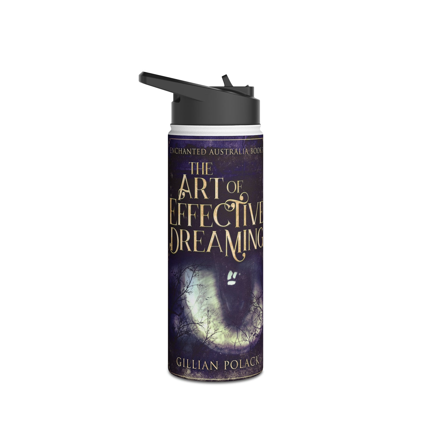 The Art of Effective Dreaming - Stainless Steel Water Bottle