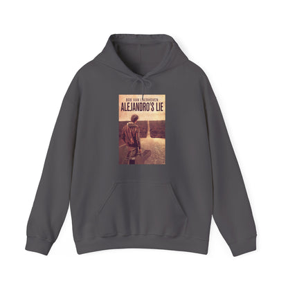 Alejandro’s Lie - Unisex Hooded Sweatshirt