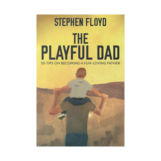 The Playful Dad - Canvas