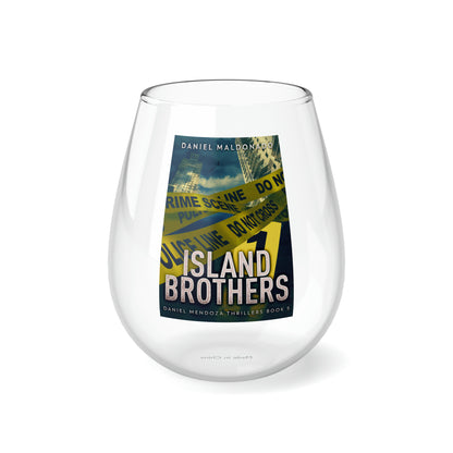 Island Brothers - Stemless Wine Glass, 11.75oz