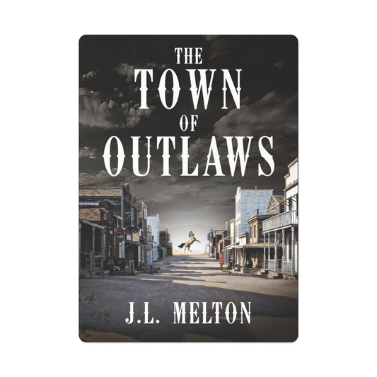 The Town Of Outlaws - Playing Cards