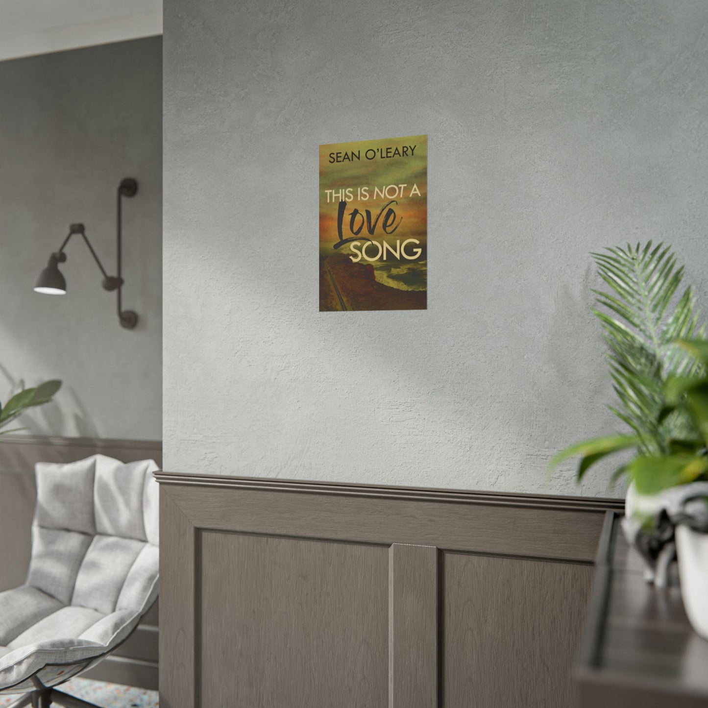 This Is Not A Love Song - Poster