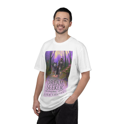 Dream Seeker - Unisex T-Shirt