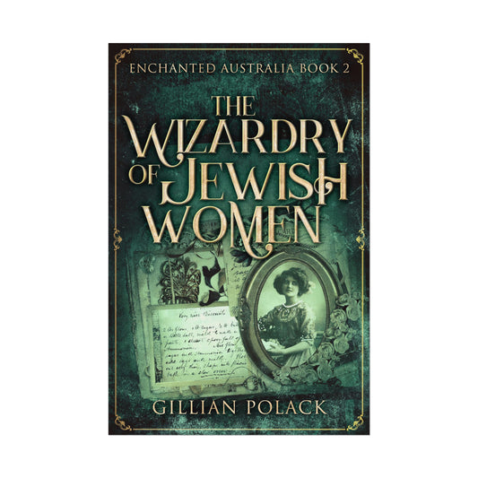 The Wizardry of Jewish Women - Rolled Poster