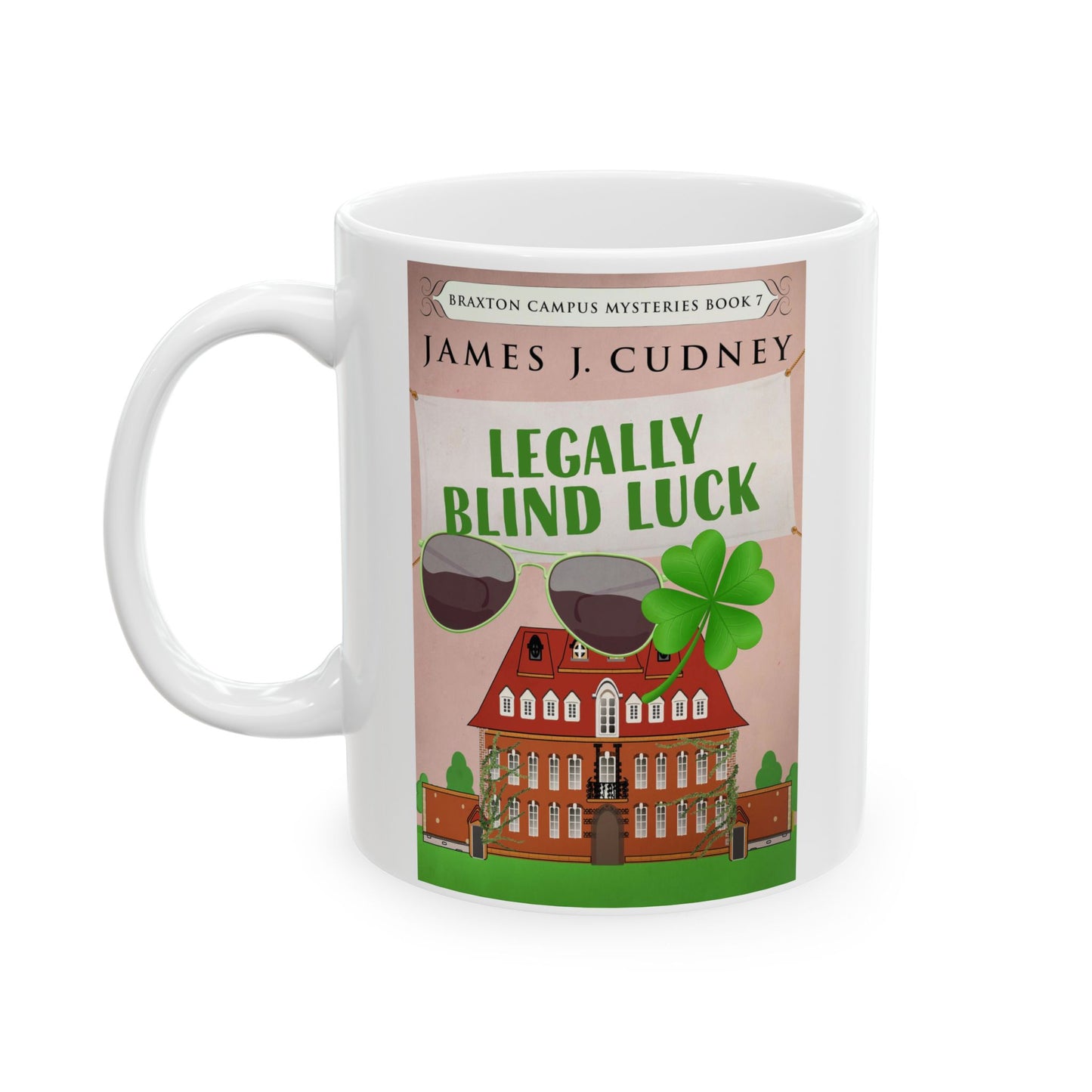 Legally Blind Luck - White Coffee Mug