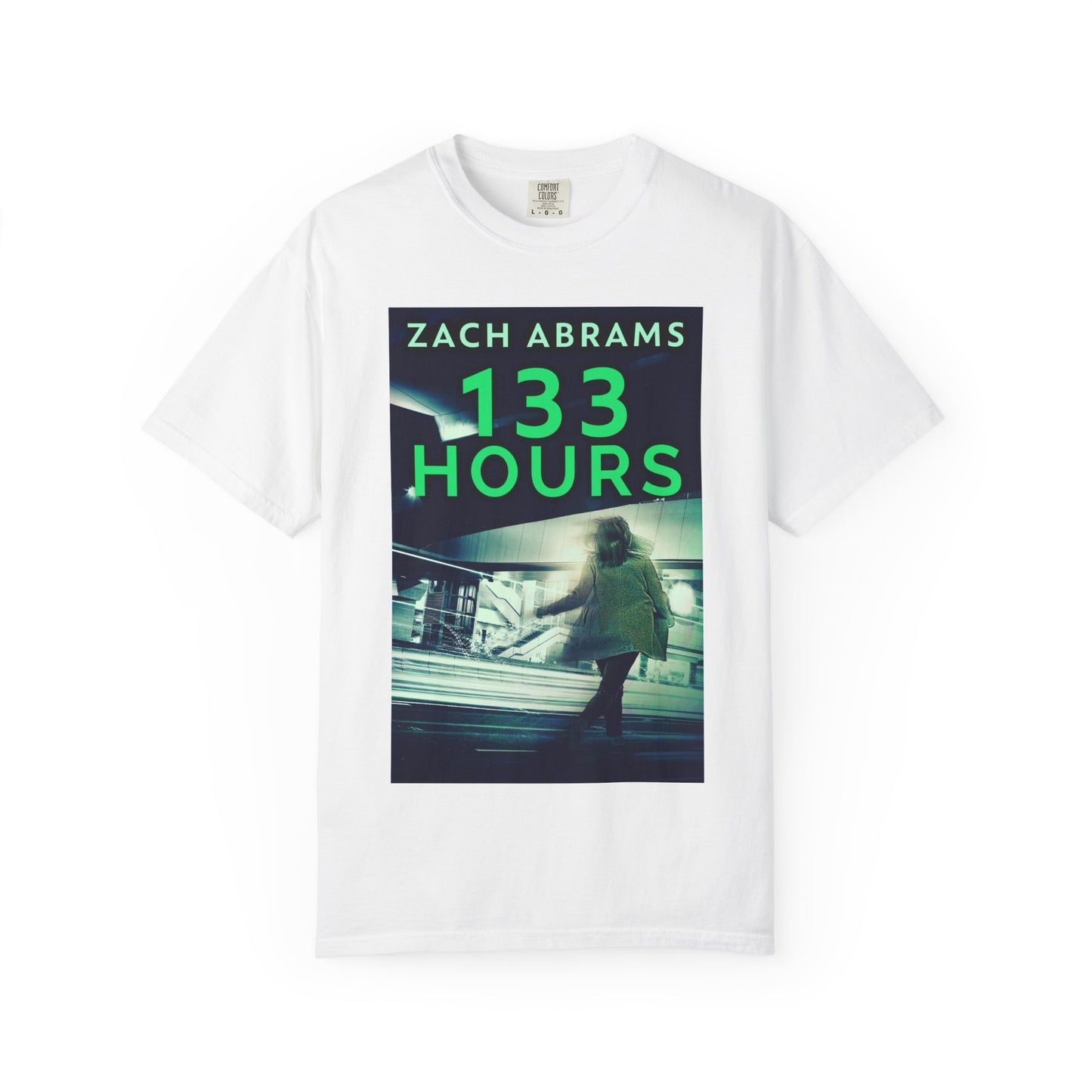 133 Hours - Unisex T-Shirt