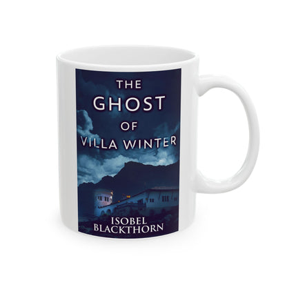 The Ghost Of Villa Winter - White Coffee Mug
