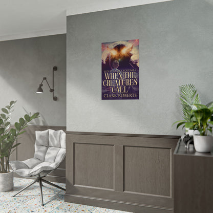 When The Creatures Call - Poster