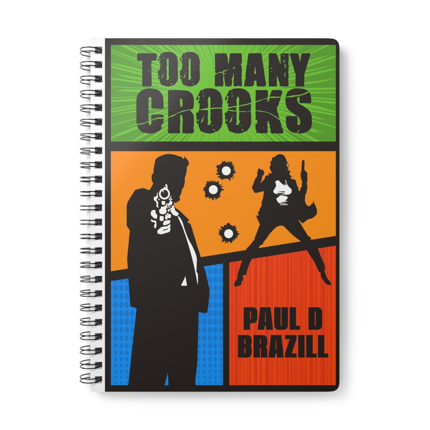 Too Many Crooks - A5 Wirebound Notebook