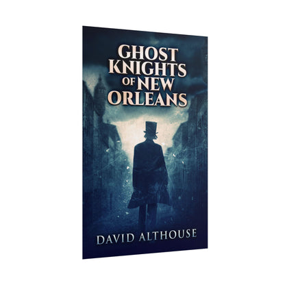 Ghost Knights Of New Orleans - Poster