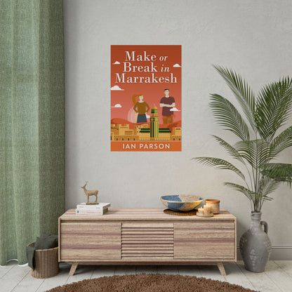 Make Or Break In Marrakesh - Poster