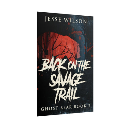 Back On The Savage Trail - Poster