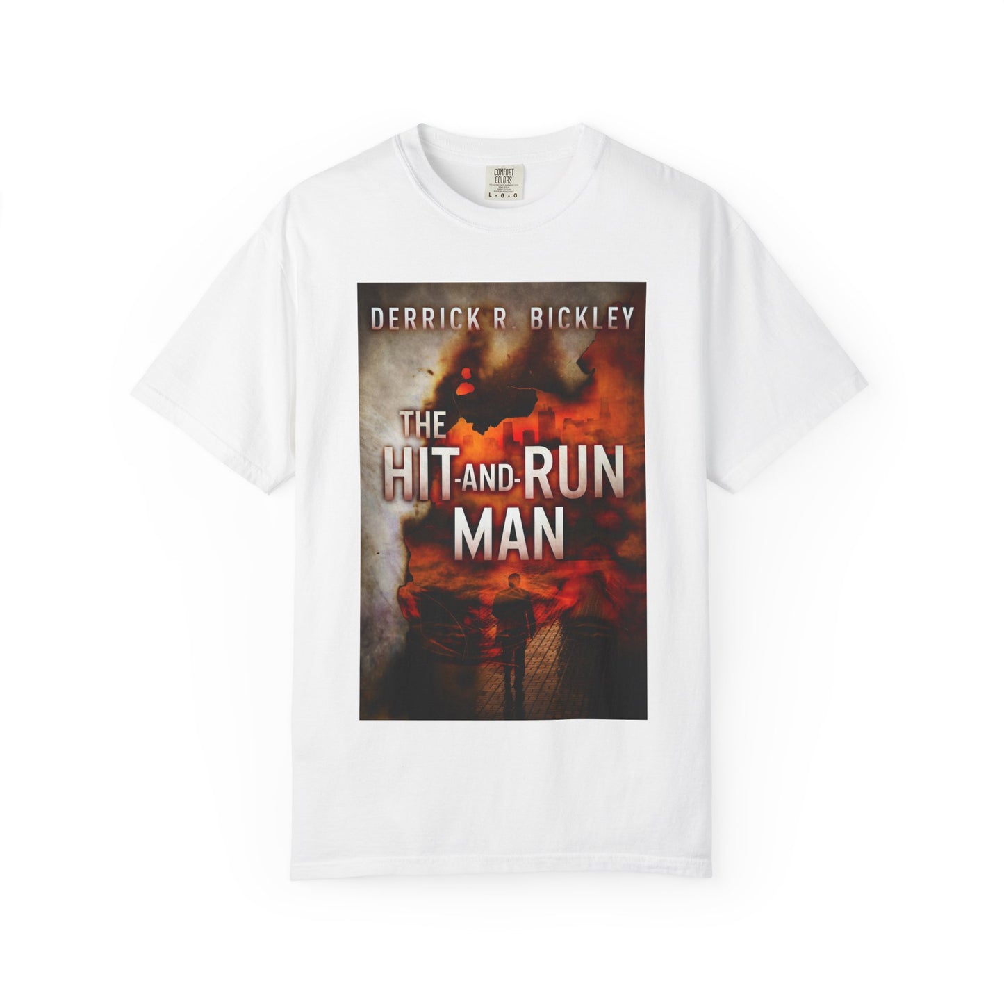 The Hit-and-Run Man - Unisex T-Shirt