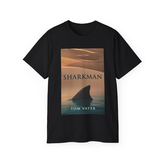 Sharkman - Unisex T-Shirt