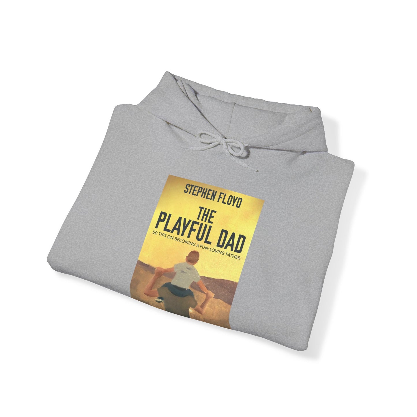 The Playful Dad - Unisex Hooded Sweatshirt