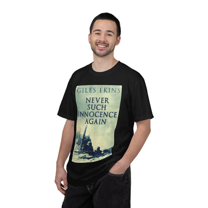 Never Such Innocence Again - Unisex T-Shirt