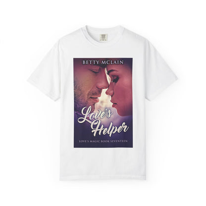 Love's Helper - Unisex T-Shirt