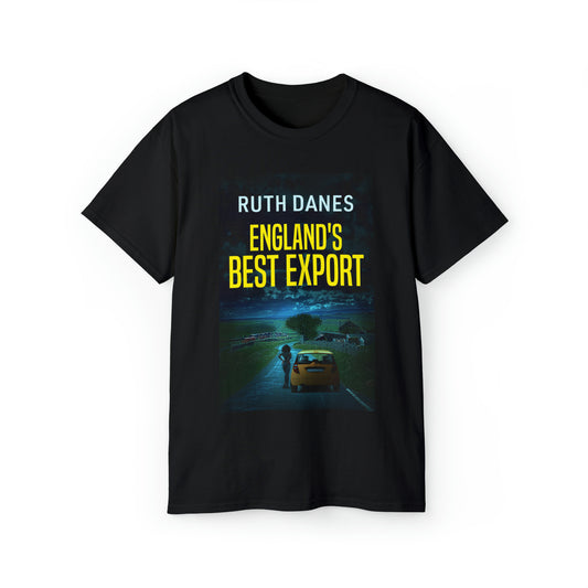 England's Best Export - Unisex T-Shirt