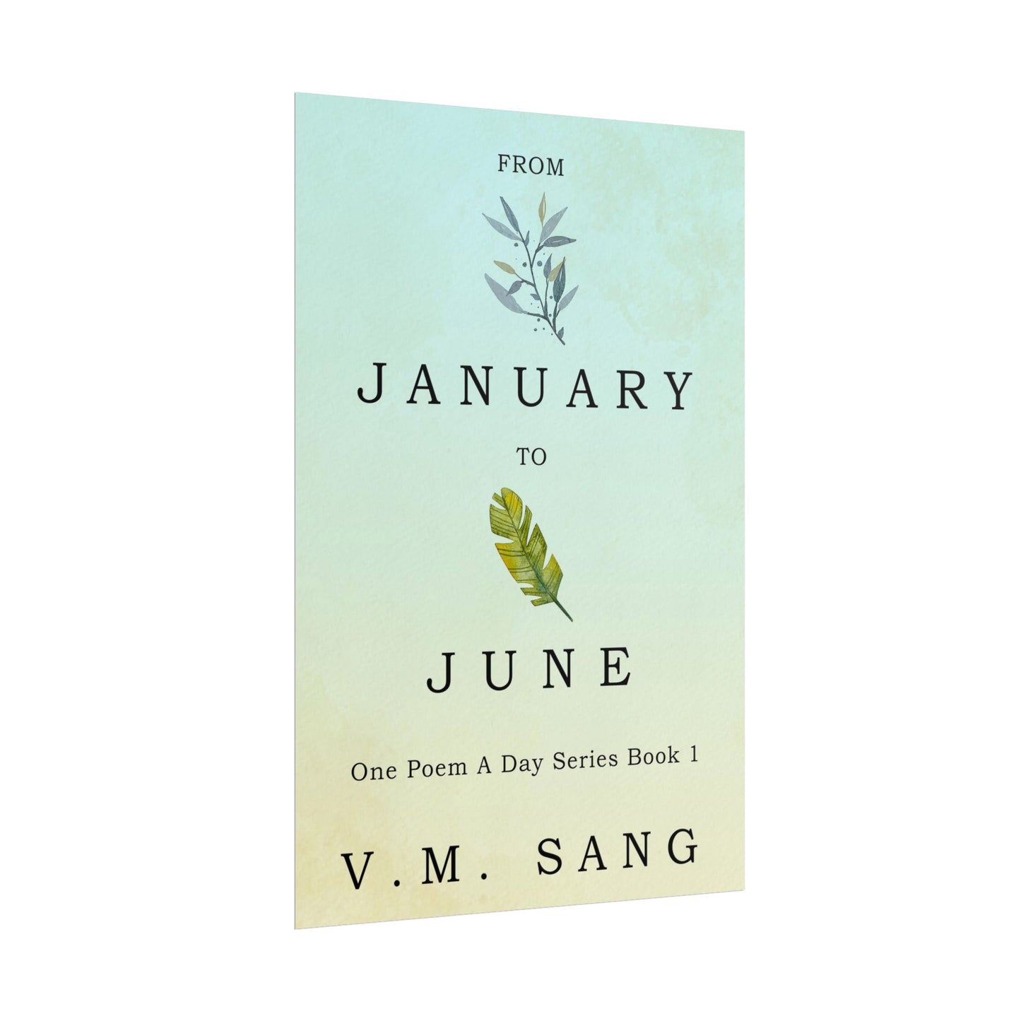 From January to June - Poster