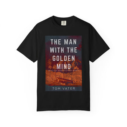 The Man With The Golden Mind - Unisex T-Shirt