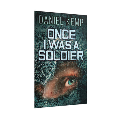 Once I Was A Soldier - Poster